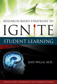 Cover image: Research-Based Strategies to Ignite Student Learning: Insights from a Neurologist and Classroom Teacher 9781416603702
