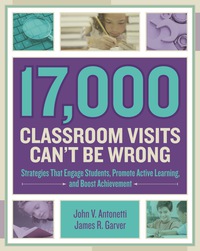 Cover image: 17,000 Classroom Visits Can't Be Wrong 9781416620082