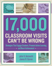 Omslagafbeelding: 17,000 Classroom Visits Can't Be Wrong 9781416620082