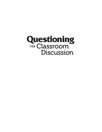 Cover image: Questioning for Classroom Discussion 9781416620983