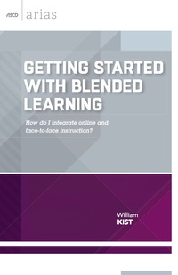 Cover image: Getting Started with Blended Learning 9781416621195