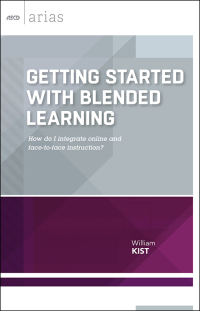 Titelbild: Getting Started with Blended Learning 9781416621195