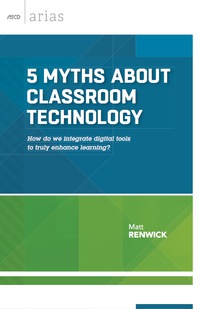 表紙画像: 5 Myths About Classroom Technology 9781416621270