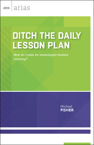 Cover image: Ditch the Daily Lesson Plan 9781416621690