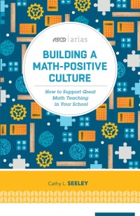 Imagen de portada: Building a Math-Positive Culture 9781416622468