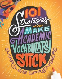 表紙画像: 101 Strategies to Make Academic Vocabulary Stick 1st edition 9781416623106