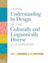 Cover image: Using Understanding by Design in the Culturally and Linguistically Diverse Classroom 9781416626121