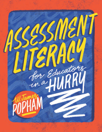 表紙画像: Assessment Literacy for Educators in a Hurry 9781416626480