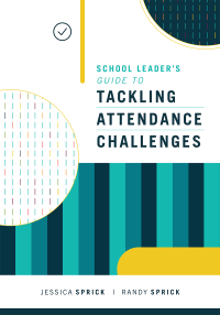 Cover image: School Leader's Guide to Tackling Attendance Challenges 9781416626817