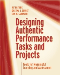 Cover image: Designing Authentic Performance Tasks and Projects 9781416628361