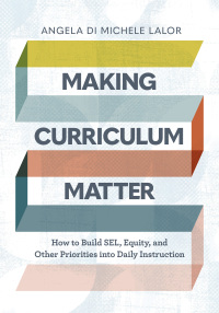 Imagen de portada: Making Curriculum Matter 9781416630234