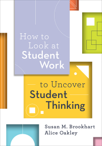 Imagen de portada: How to Look at Student Work to Uncover Student Thinking 9781416629887