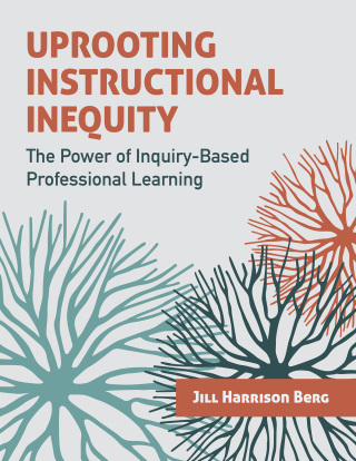 Cover image: Uprooting Instructional Inequity 9781416630692