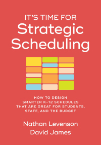 Cover image: It’s Time for Strategic Scheduling 9781416632061