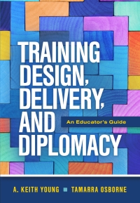 表紙画像: Training Design, Delivery, and Diplomacy 9781416632337
