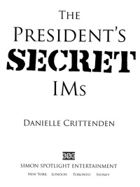 Cover image: The President's Secret IMs 9781416947493