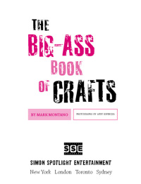 Cover image: The Big-Ass Book of Crafts 9781416937852