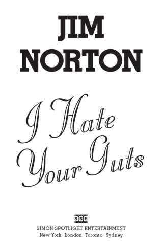 Cover image: I Hate Your Guts 9781416587866