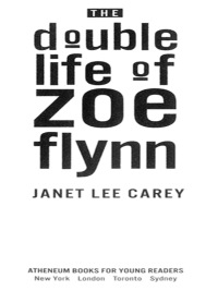 Cover image: The Double Life of Zoe Flynn 9781416967545