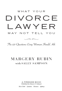 Cover image: What Your Divorce Lawyer May Not Tell You 9781416584018