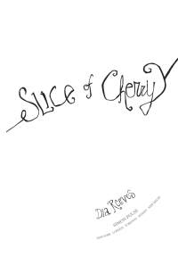 Cover image: Slice of Cherry 9781416986218