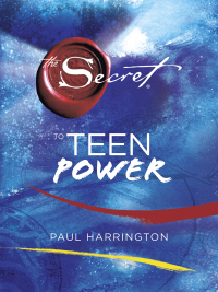 Cover image: The Secret to Teen Power 9781416994985