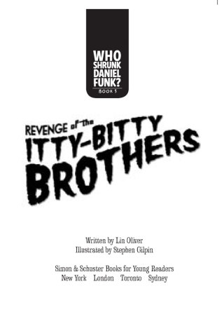 Cover image: Revenge of the Itty-Bitty Brothers 9781416909620