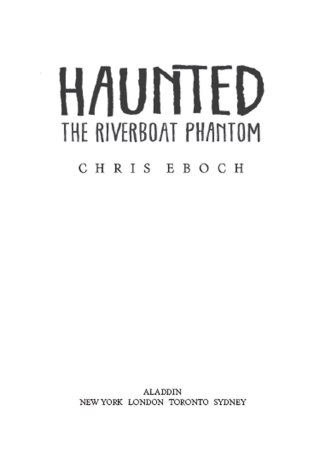 Cover image: The Riverboat Phantom 9781416975496