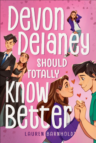 Cover image: Devon Delaney Should Totally Know Better 9781665966337