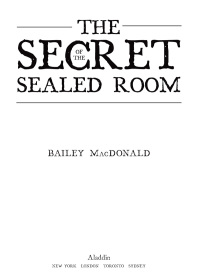 Cover image: The Secret of the Sealed Room 9781416997603