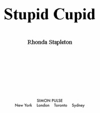 Cover image: Stupid Cupid 9781416974642