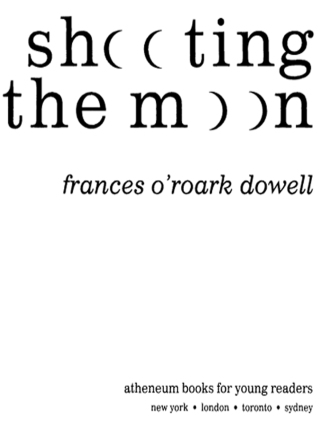 Cover image: Shooting the Moon 9781416979869