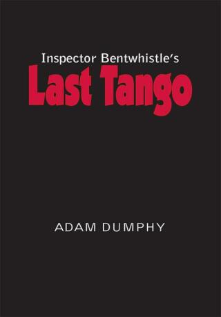 Cover image: Inspector Bentwhistle's Last Tango 9781418409081