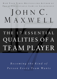 Cover image: The 17 Essential Qualities of a Team Player 9780785288817