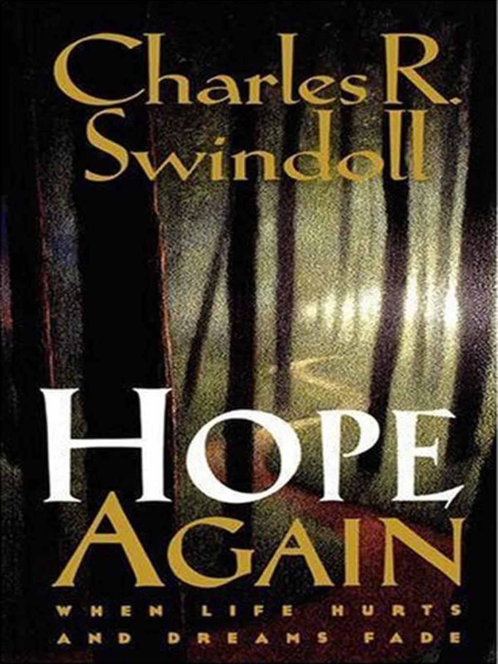 Hope Again When Life Hurts and Dreams Fade