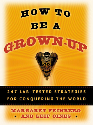 Cover image: How to Be a Grown-Up 9780849904172