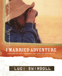 Cover image: I Married Adventure 9780849917431