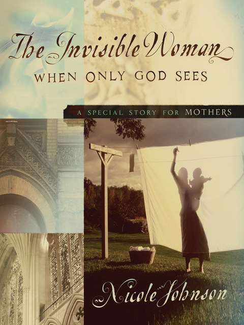 The Invisible Woman: A Special Story for Mothers - FULL INSTANT DOWNLOAD | PDF DOCX EPUB