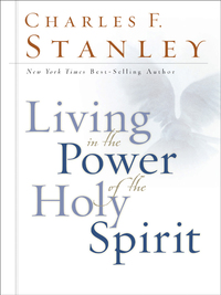 Cover image: Living in the Power of the Holy Spirit 9780785265122