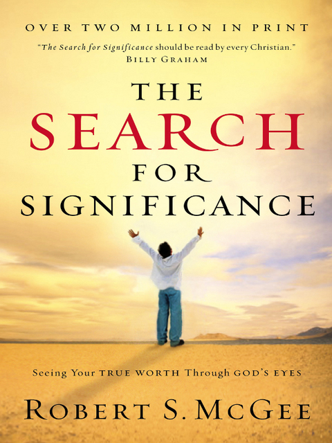 The Search for Significance : Seeing Your True Worth Through God's Eyes - FULL INSTANT DOWNLOAD | PDF DOCX EPUB