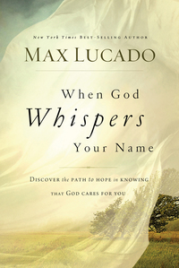 Cover image: When God Whispers Your Name 9780849947100