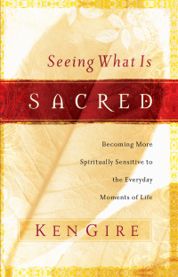 Cover image: Seeing What Is Sacred 9780849912689