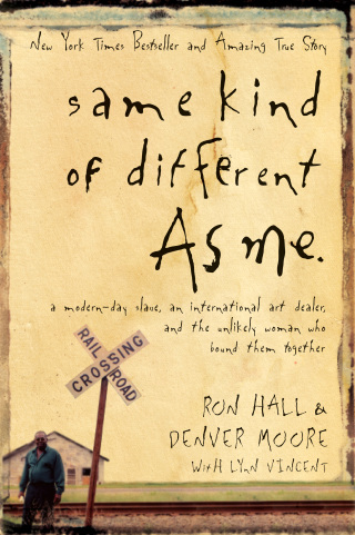 Cover image: Same Kind of Different As Me 9780849919107