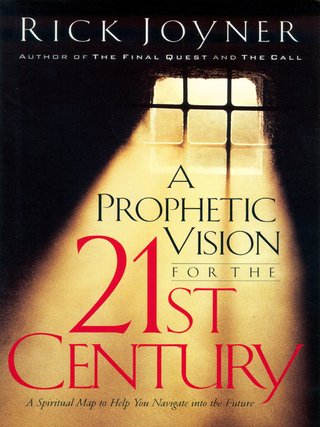 Cover image: A Prophetic Vision for the 21st Century 9780785269366