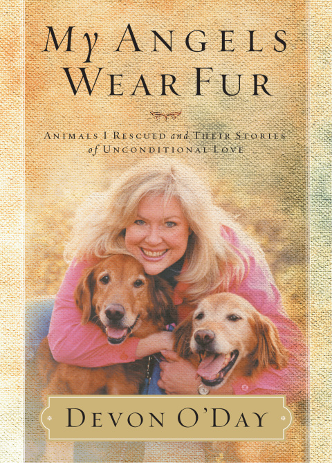 My Angels Wear Fur: Animals I Rescued and Their Stories of Unconditional Love - FULL INSTANT DOWNLOAD | PDF DOCX EPUB