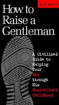 Cover image: How to Raise a Gentleman Revised and   Updated 9781401604615