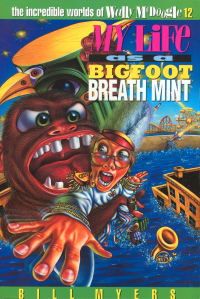 Omslagafbeelding: My Life as a Bigfoot Breath Mint 9780849938764