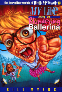 Imagen de portada: My Life as a Blundering Ballerina 9780849940224