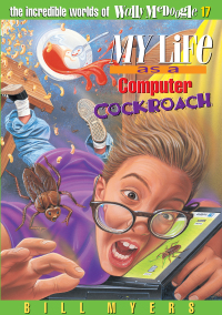 Omslagafbeelding: My Life as a Computer Cockroach 9780849940262