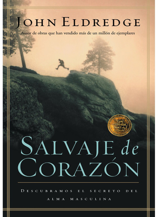 Cover image: Salvaje de corazón 9780881137163